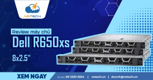 Review máy chủ Dell PowerEdge R650xs