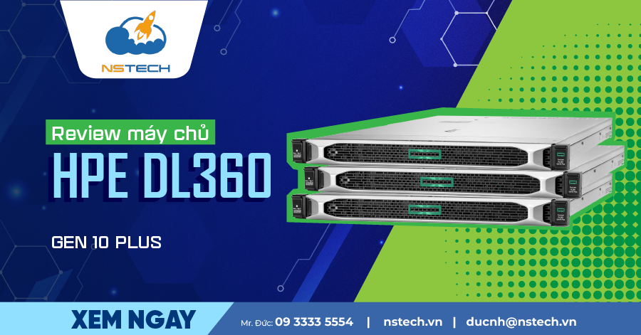 Review máy chủ HPE DL360 G10 Plus tân tiến 