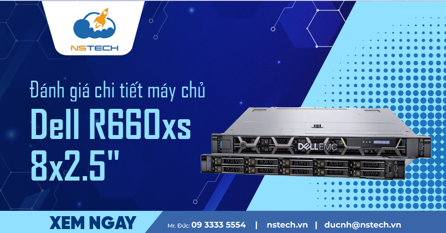 Review máy chủ Dell R660xs