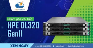 Khám phá chi tiết server HPE DL320 Gen11