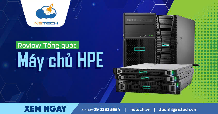 Review tổng quát dòng máy chủ HPE