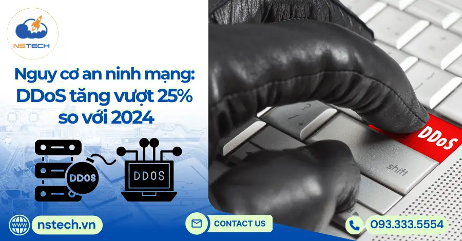 Nguy cơ an ninh mạng: DDoS tăng vượt 25% so với 2024