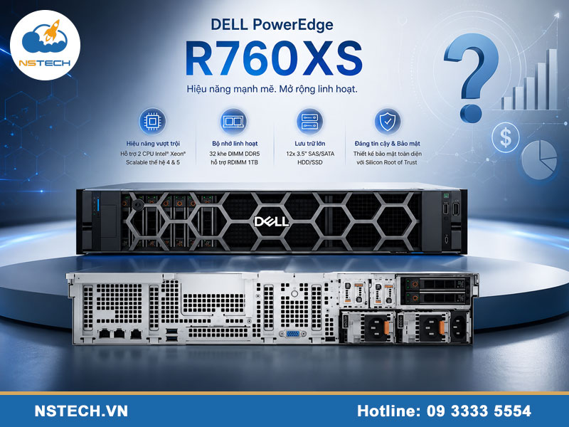 Giá Máy chủ Dell PowerEdge R760XS 12x3.5