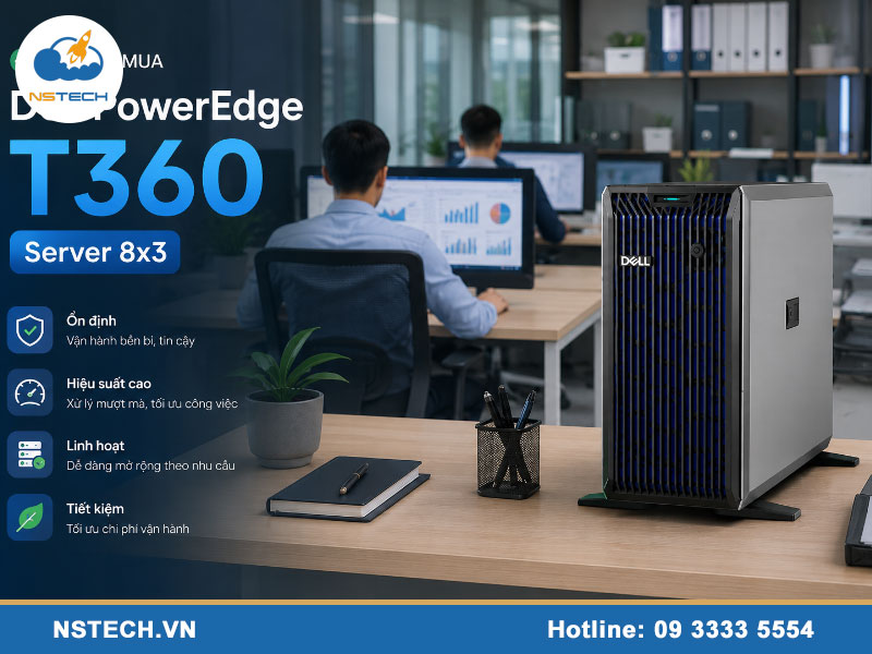Có nên mua máy chủ Dell PowerEdge T360 Server 8x3.5? Có nên mua Máy chủ Dell PowerEdge T360 Server 8x3