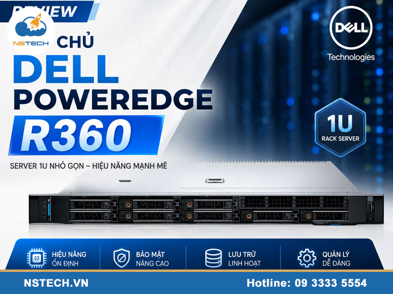 Review máy chủ Dell PowerEdge R360 Server 4x3.5 Review Máy chủ Dell PowerEdge R360 Server 4x3