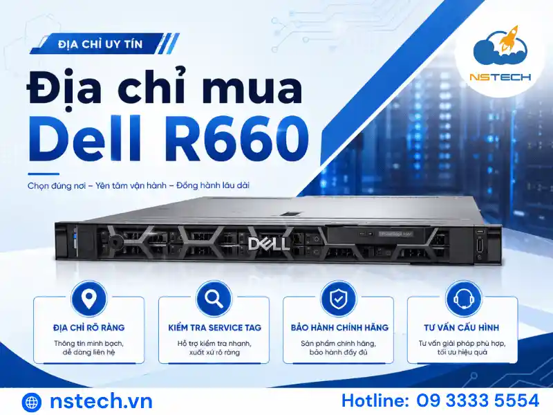 Địa chỉ bán Máy chủ Dell PowerEdge R660 chính hãng