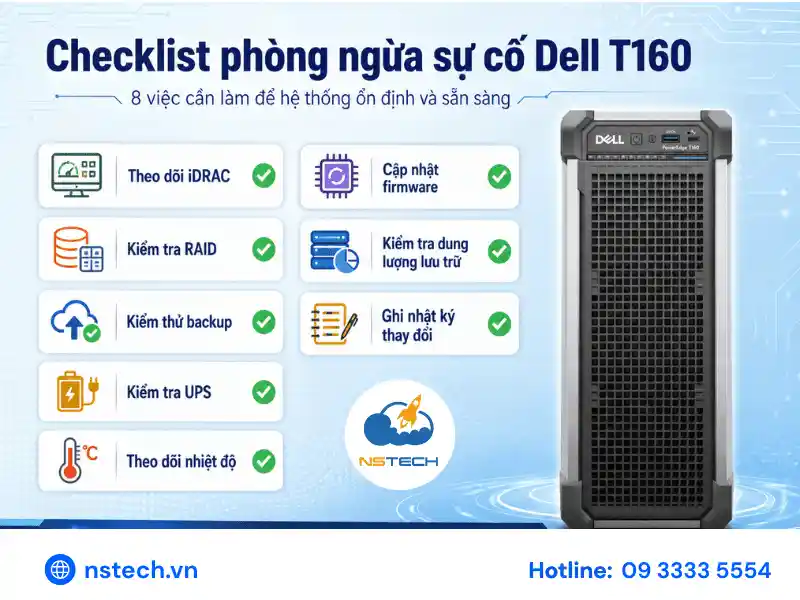 Những lỗi thường gặp khi sử dụng Máy chủ Dell PowerEdge T160 Checklist phòng ngừa lỗi Dell PowerEdge T160