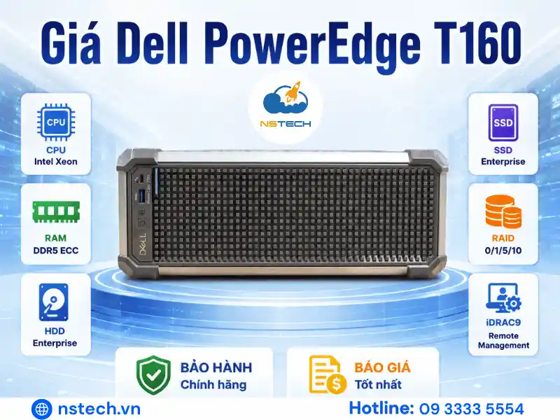 Giá Máy Chủ Dell PowerEdge T160 Bao Nhiêu?