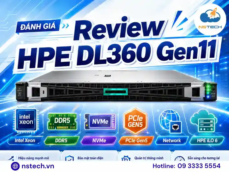 Review máy chủ HPE ProLiant DL360 Gen11
