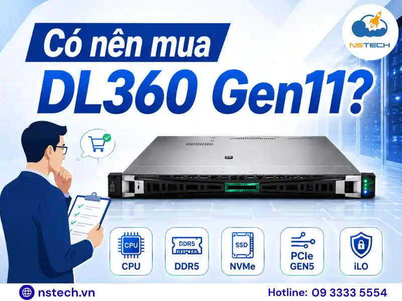 Có nên mua Máy chủ HPE ProLiant DL360 Gen11