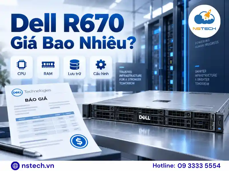 Giá Máy chủ Dell PowerEdge R670 bao nhiêu